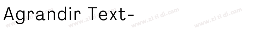 Agrandir Text字体转换